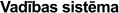 Vadības sistēma